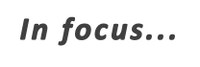 In focus... In focus...
